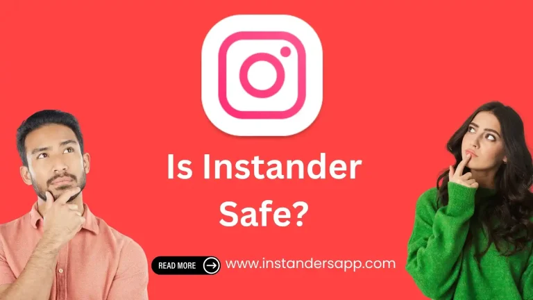 Is Instander Safe